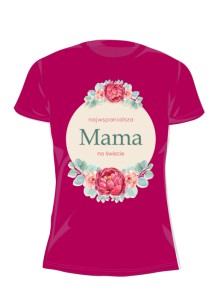 Najwspanialsza mama na świecie - T-Shirt - Damski 131677